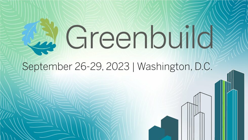 Greenbuild Building Transformation The Business Of Sustainable