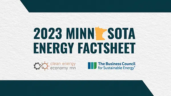 Minnesota’s Clean Energy Transition: A Look at the 2023 Energy Factsheet
