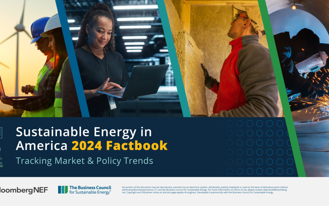 2024 Sustainable Energy in America Factbook Shows How Clean Energy Transition is Thriving